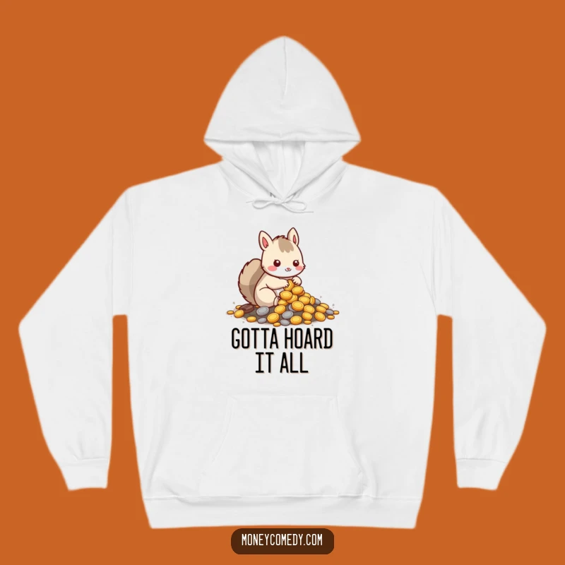 Funny Squirrel Hoodie: Kawaii Treasure Hunter, Cozy Saver Wear, Hilarious Gift