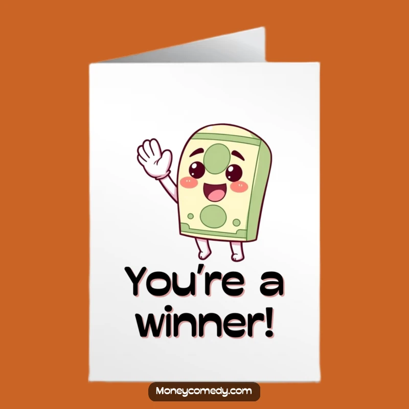 Free Printable Congrats Card: Humorous Dollar Bill Waving, Perfect Downloadable Gift