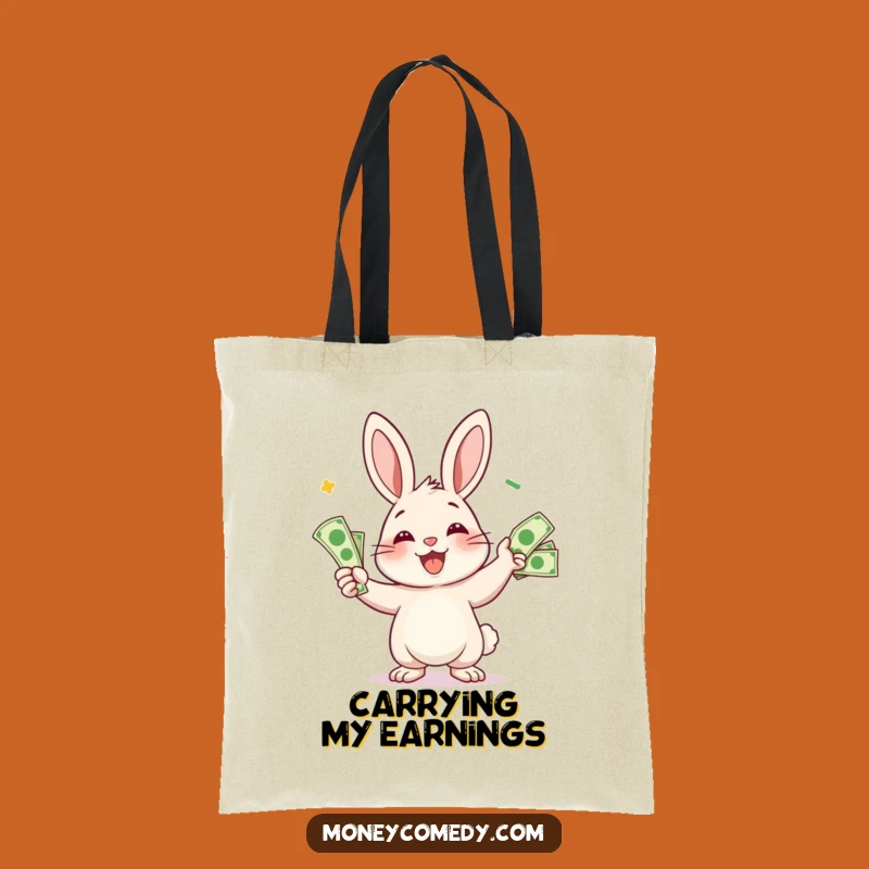 Funny Rabbit Tote Bag: Smiling Money Juggler, Hilarious Cash Carrier, Perfect Gift